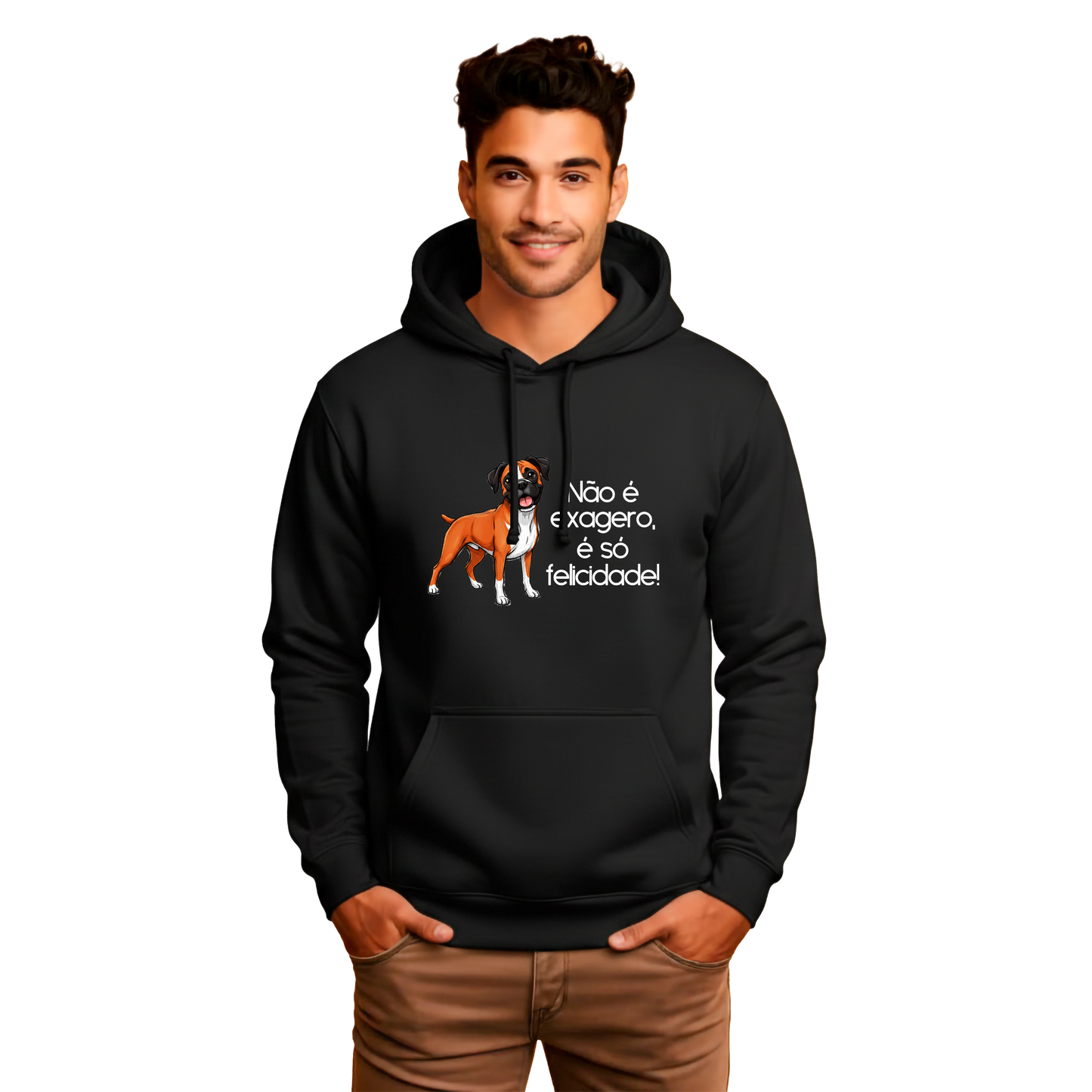Moletom com capuz "Não é exagero é só felicidade!"